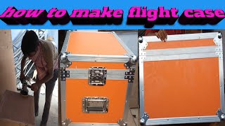 How To Make Flight CaseFlight Case Project By Dj Sajal [upl. by Aikemehs46]