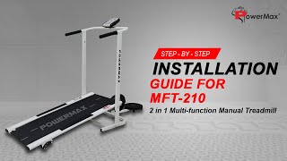 PowerMaxs New 2in1 Multifunction Manual Treadmill MFT210 Unboxing amp Installation [upl. by Ddot]