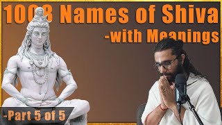 Shiva Sahasranamam  Clear Chant of 1008 Names of Lord Shiva with Meanings  Part 5 of 5 [upl. by Notlem381]