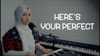 Jamie Miller  Heres Your Perfect Putri Ariani Cover [upl. by Tinor]