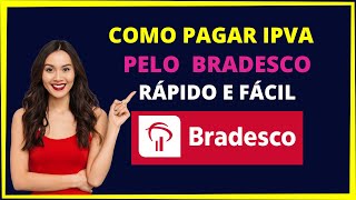 COMO PAGAR IPVA PELA INTERNET BRADESCO [upl. by Rooke]