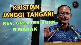 Kristian Janggi Tangani  Rev Greater Burn R Marak dianzo30 [upl. by Arela]