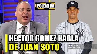 HECTOR GOMEZ REMENEA AL MUNDO AL DECIR QUE EQUIPO FIRMARA A JUAN SOTO [upl. by Ximenes]