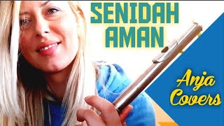 SENIDAH COVER AMANSENIDAH AMAN LIVESENIDAH LIVE senidah senidahaman senidahcover flutecover [upl. by Ajat]