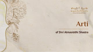 Arti of Shri Atmasiddhi Shastra  125 Glorious Years  SRMD Bhakti [upl. by Klinges]