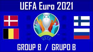 Prediction Predicción  Euro 2020  2021  Group B Denmark  Finland Belgium Russia [upl. by Jenifer216]