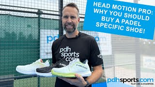 Head Motion Pro Padel shoe review by pdhsportscom [upl. by Neeruan180]