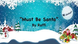 quotMust Be Santaquot wLyrics [upl. by Yate330]