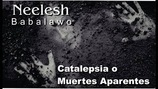 Catalepsia o muertes aparentes [upl. by Lynad]