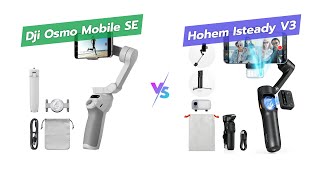 📱 DJI Osmo Mobile SE vs hohem iSteady V3 Best Phone Gimbal Showdown 🤳 [upl. by Nomit79]