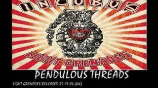 INCUBUS  pendulous threads  light grenades 2006 [upl. by Jeni51]