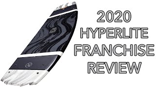 2020 Hyperlite Franchise Wakeboard Review  Boat Wake Board [upl. by Alicia]