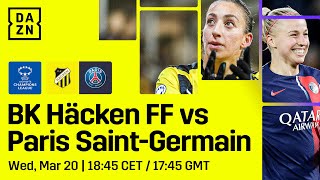 BK Häcken vs PSG  UEFA Women’s Champions League 202324 Kvartsfinal 12 Hela Matchen [upl. by Eniledam]