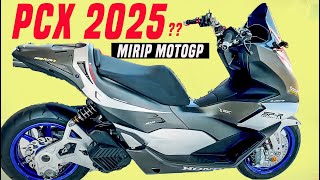 NEW PCX 2025 VERSI MOTOGP ⁉️😱 EDIANN KAYAK RC213VSANGARRRR [upl. by Patrice]