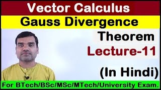 Vector Calculus  Gauss Divergence Theorem in Hindi [upl. by Rhodia]