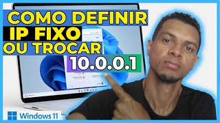 COMO COLOCAR O IP FIXO NO WINDOWS 11 e 10 Rápido e Fácil [upl. by Shimkus]