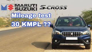 Maruti Suzuki Scross Mileage test  maruti scross deliveres 30kmpl mileage  Scross mileage test [upl. by Aslam443]