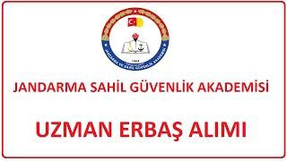 310 ALIM  JANDARMA SAHİL GÜVENLİK AKADEMİSİ UZMAN ERBAŞ ALIMI KPS 50 PUANLA [upl. by Tonina602]