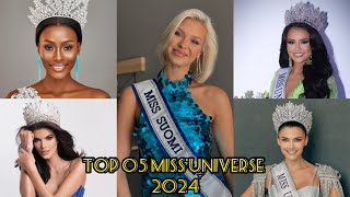 Top 05 favoritas MissUniverse 2024 [upl. by Eira959]