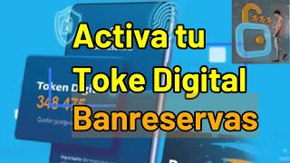 COMO ACTIVAR EL TOKEN DIGITAL BANRESERVAS [upl. by Codel]