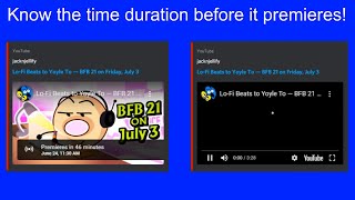 How to check a videos time duration before it premieres [upl. by Egide386]