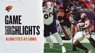 GAME HIGHLIGHTS  BC Lions vs Montreal Alouettes 07092023 [upl. by Alice]