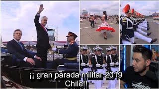 🇲🇽 mexicano reacciona a la GRAN PARADA MILITAR 2019 DE CHILE 🇨🇱 parte 1 [upl. by Anak]