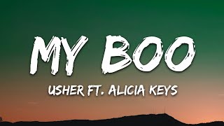 Usher  My Boo Lyrics ft Alicia Keys [upl. by Atiram]