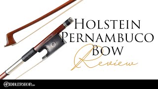 Holstein Pernambuco Bow Review [upl. by Mickie]