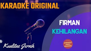 Firman  Kehilangan Karaoke [upl. by Yrreg]