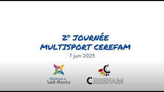 2e journée multisport du CEREFAM 2023 [upl. by Onoitna]