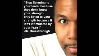 Stop listening to your FEARS because they dont know your strength [upl. by Duer]