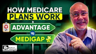 💡 How Medicare Plans Work  Medicare Advantage vs Medigap Supplement ⚔️ [upl. by Lacee]