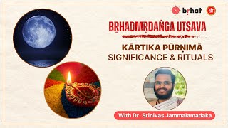 Kartika Purnima Significance amp Rituals  Dr Srinivas Jammalamadaka [upl. by Kevyn]