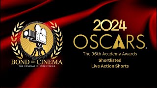 The 2024 Oscar Live Action Short Film Shortlist [upl. by Geithner424]