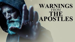 Some Of The Most Chilling Warnings From The Apostles In The Bible [upl. by Odessa]