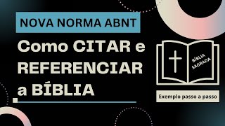 Como fazer CITAÇÃO e REFERÊNCIA da BÍBLIA de acordo com NOVA NORMA DA ABNT Exemplo no WORD [upl. by Ariella]