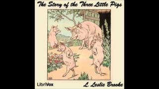 Three Little Pigs by Leonard Leslie Brook Free Audio Book for Kids amp Children [upl. by Anyak830]