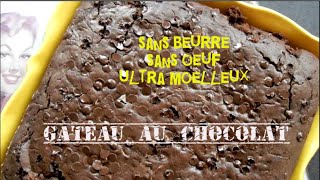 Gateau au chocolat sans oeuf sans beurre [upl. by Ahmar]