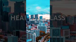 Heart Of Glass by Miley Cyrus music [upl. by Pilihp375]