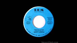 PERCY LARKINS  Positive Action [upl. by Waylon492]