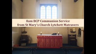 8am BCP Communion Service 17th November 2024 from St Mary’s Church Lytchett Matravers [upl. by Ennayehc541]