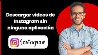 Cómo Descargar Video de Instagram Sin Ninguna App 2024 [upl. by Amery]