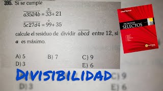 Divisibilidad ¨Problemas selectos¨ LUMBRERAS ejercicio 395Aritmética [upl. by Desi]