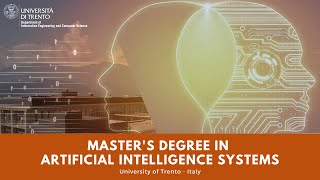 Master’s Degree in Artificial Intelligence Systems ǀ University of Trento Italy [upl. by Zenda]