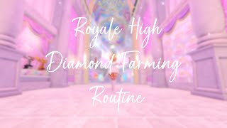 Sharing My Royale High Diamond Farming Routine 60000 PER DAY [upl. by Etep]