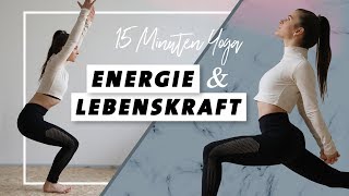 Yoga für Energie und Lebenskraft  Körper stärken  In 15 Minuten wach und voller Power [upl. by Alekim2]