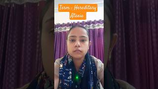 Hereditary Ataxia l Neurological l Physiotherapy ll Harshika Gupta harshikagupta2059 [upl. by Blase]