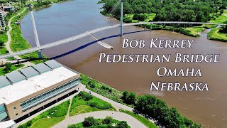 Aerial Tour of Bob Kerrey Pedestrian Bridge  Omaha Nebraska [upl. by Bathsheba]