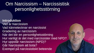 Om Narcissism  Narcissistisk personlighetsstörning Del 1 [upl. by Grous989]